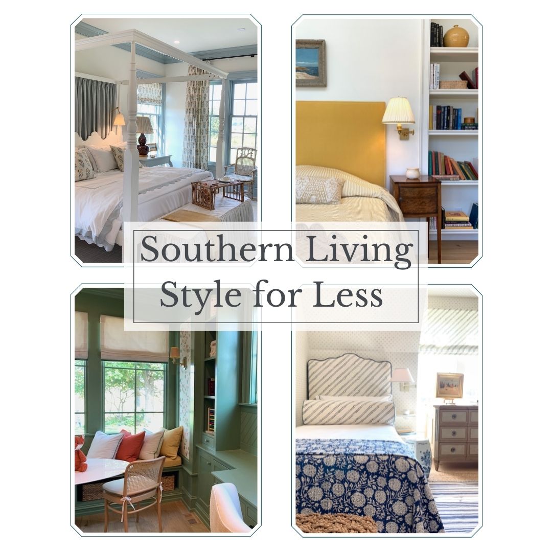 Southern Living Style for Less