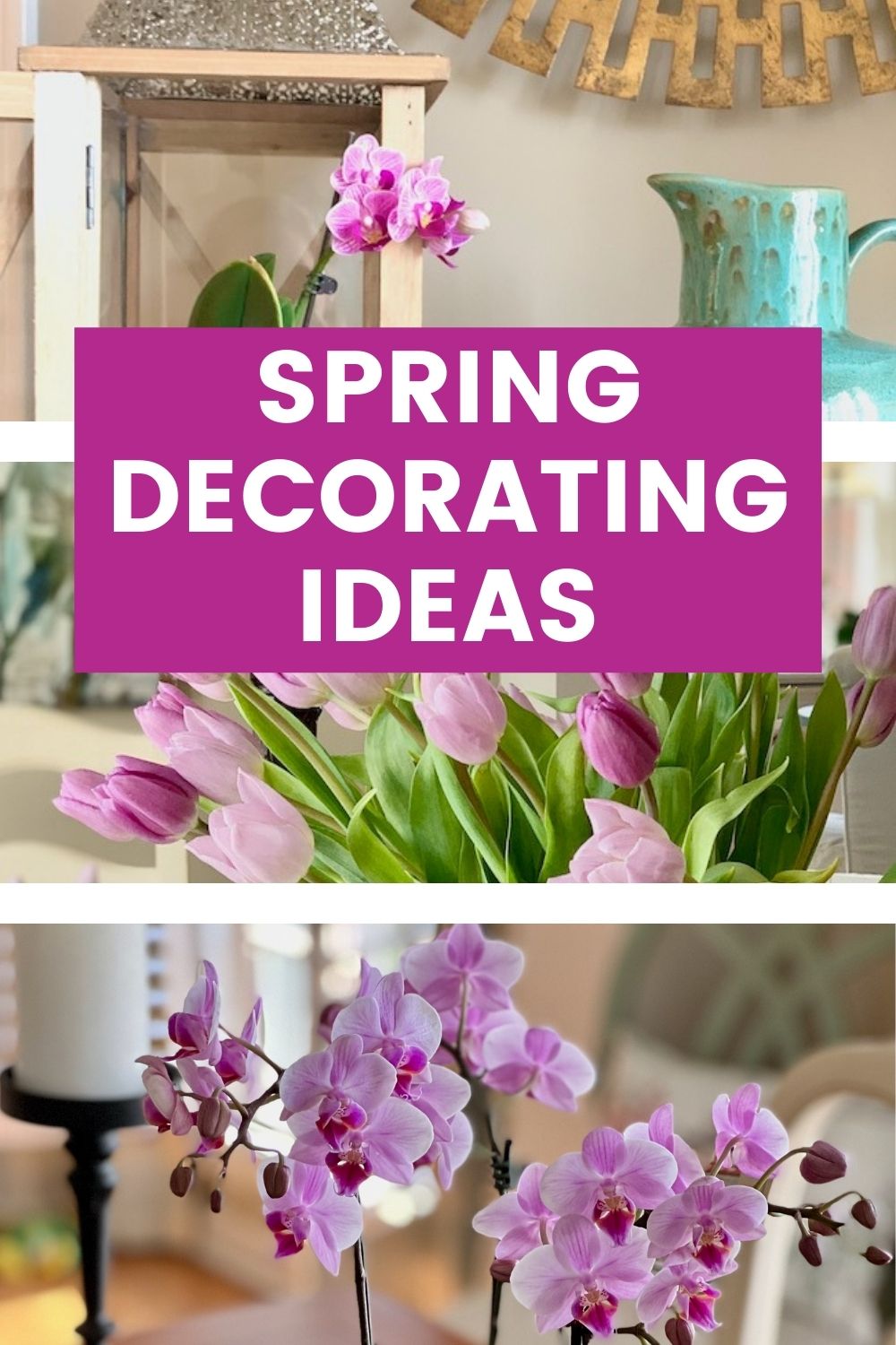 Spring Decorating Ideas Pin