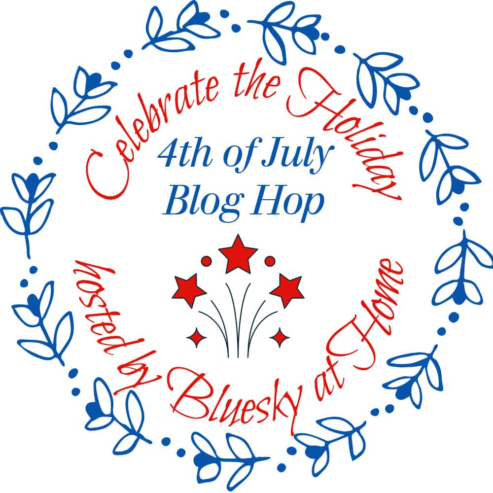 Celebrate the Holiday 4th of July Blog Hop