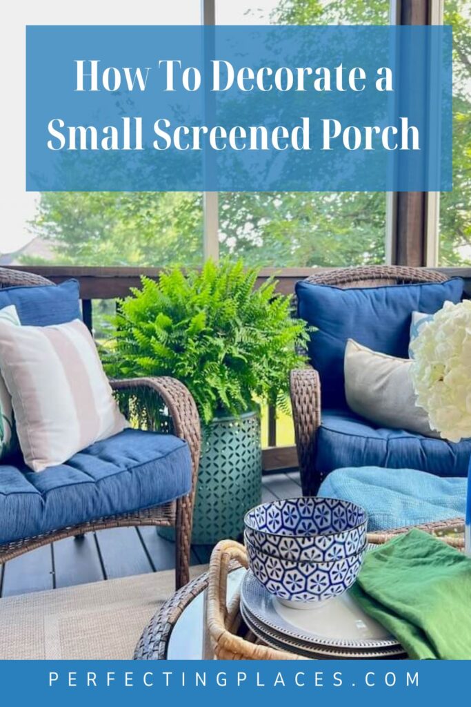 Decorating a Small Screened In Porch