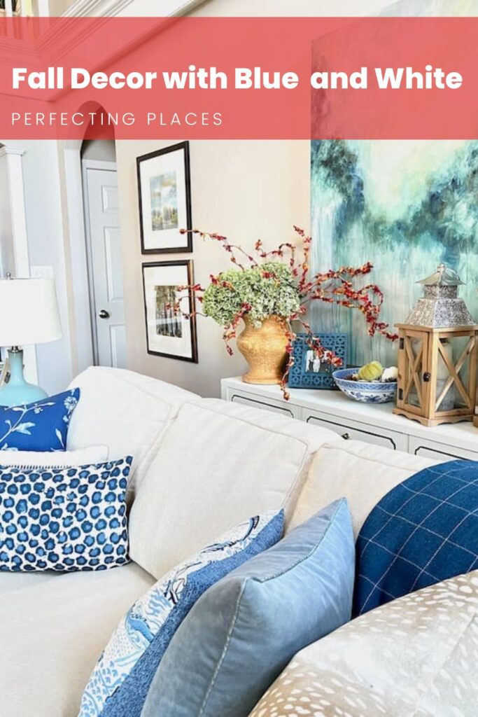 Fall Decorating with Blue and White