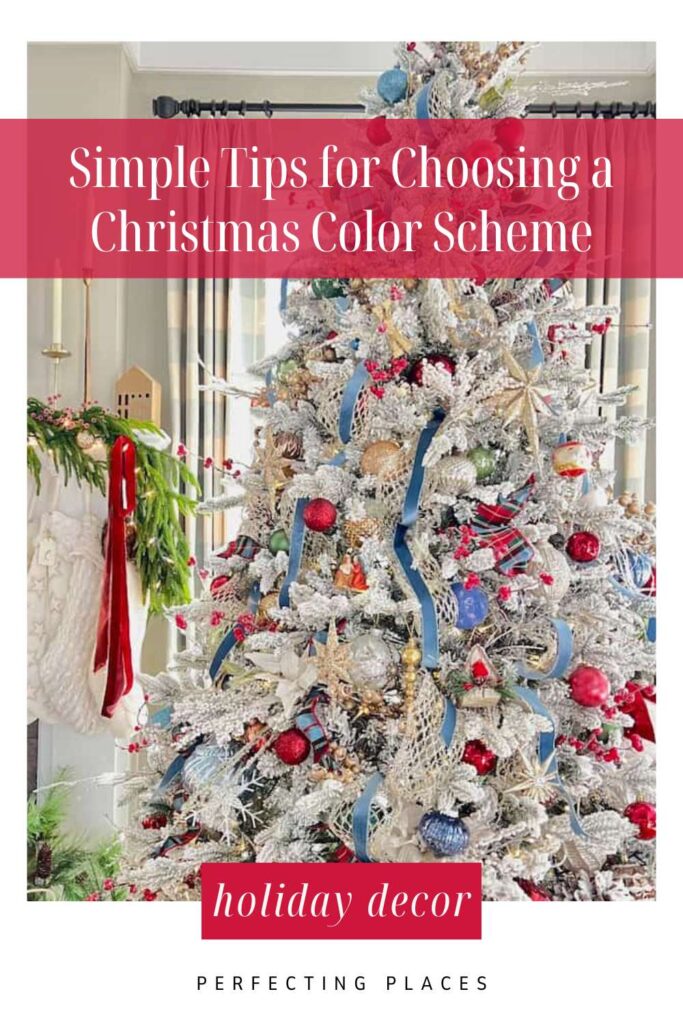 A beautifully decorated Christmas tree with red, blue, and silver ornaments and ribbons embodies Classic Christmas color schemes. A festive garland hangs in the background. The text reads, "Simple Tips for Choosing a Christmas Color Scheme," "holiday decor," and "Perfecting Places.