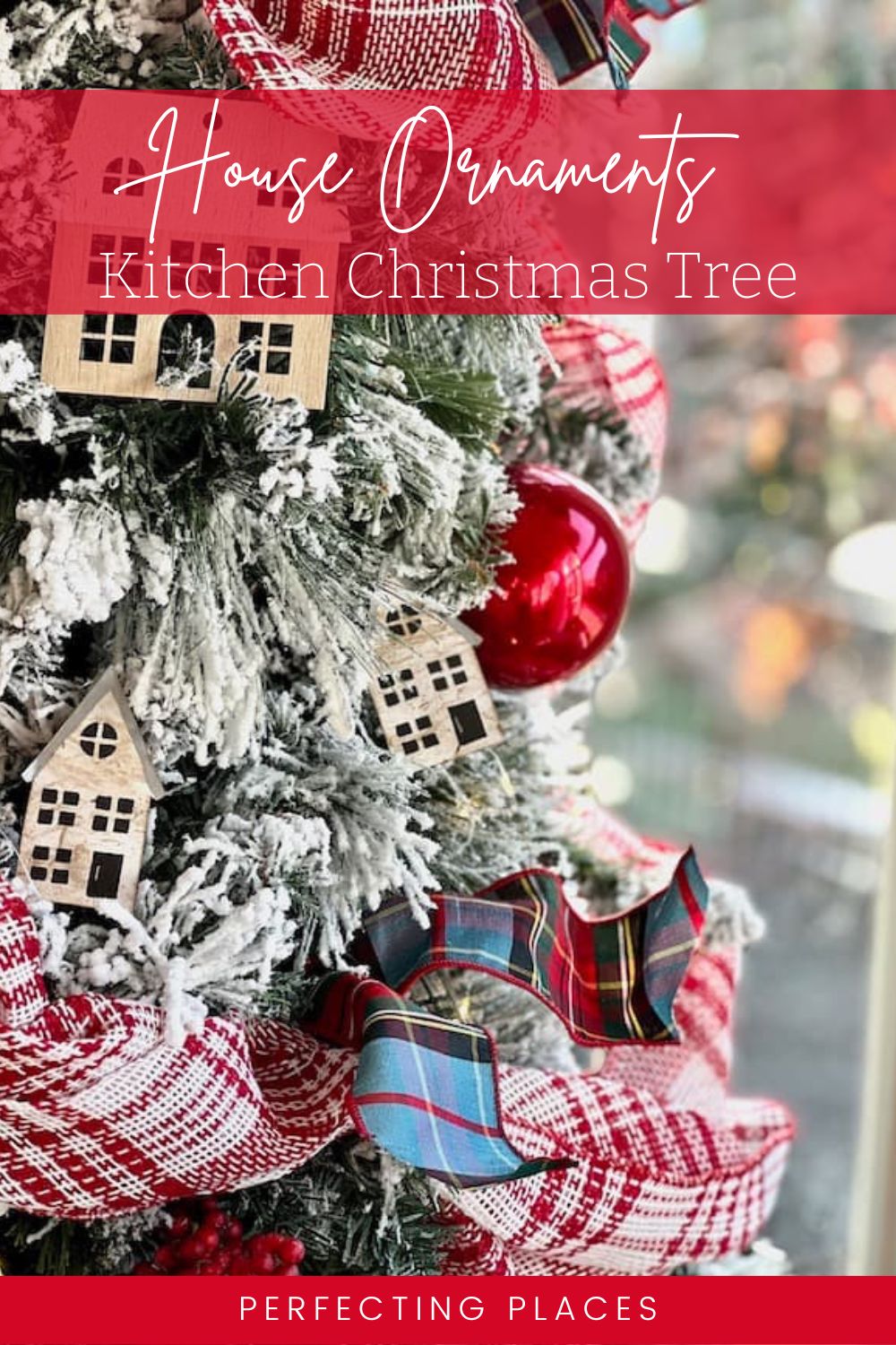 DIY House Ornaments for a Kitchen Christmas Tree Perfecting Places
