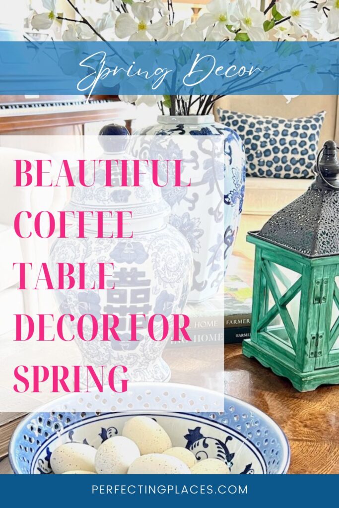Spring coffee table decor pin