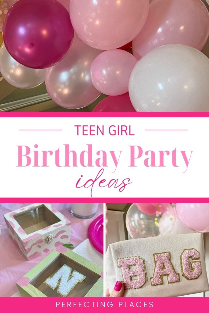 Teen Girl Birthday Party Ideas PIN
