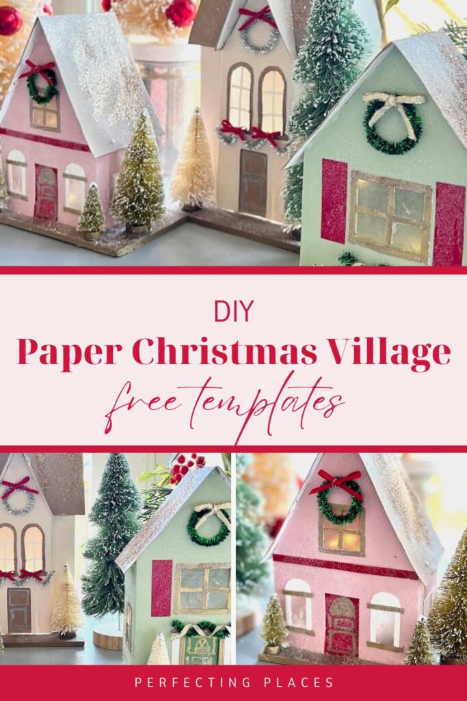 A cozy DIY paper Christmas village features pastel-colored houses adorned with festive wreaths and mini pine trees. The text reads, "Perfecting Places," alongside an invitation to explore our printable Christmas village templates.