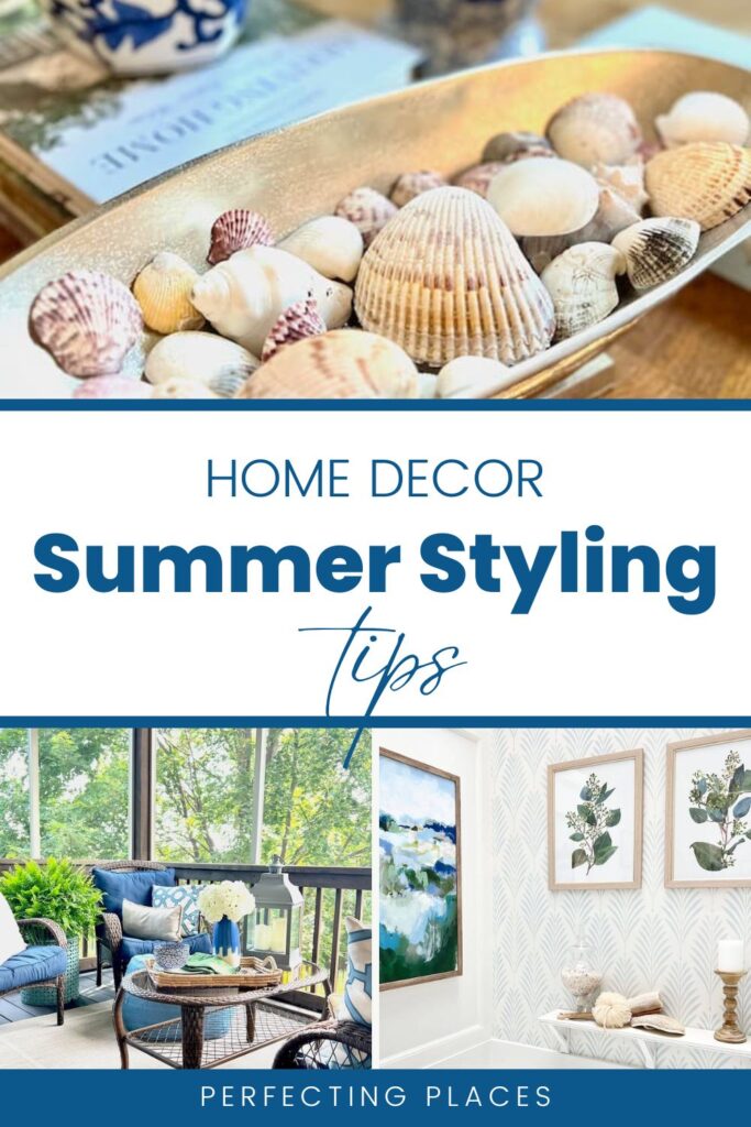 Summer Styling Tips for Home Decor PIN