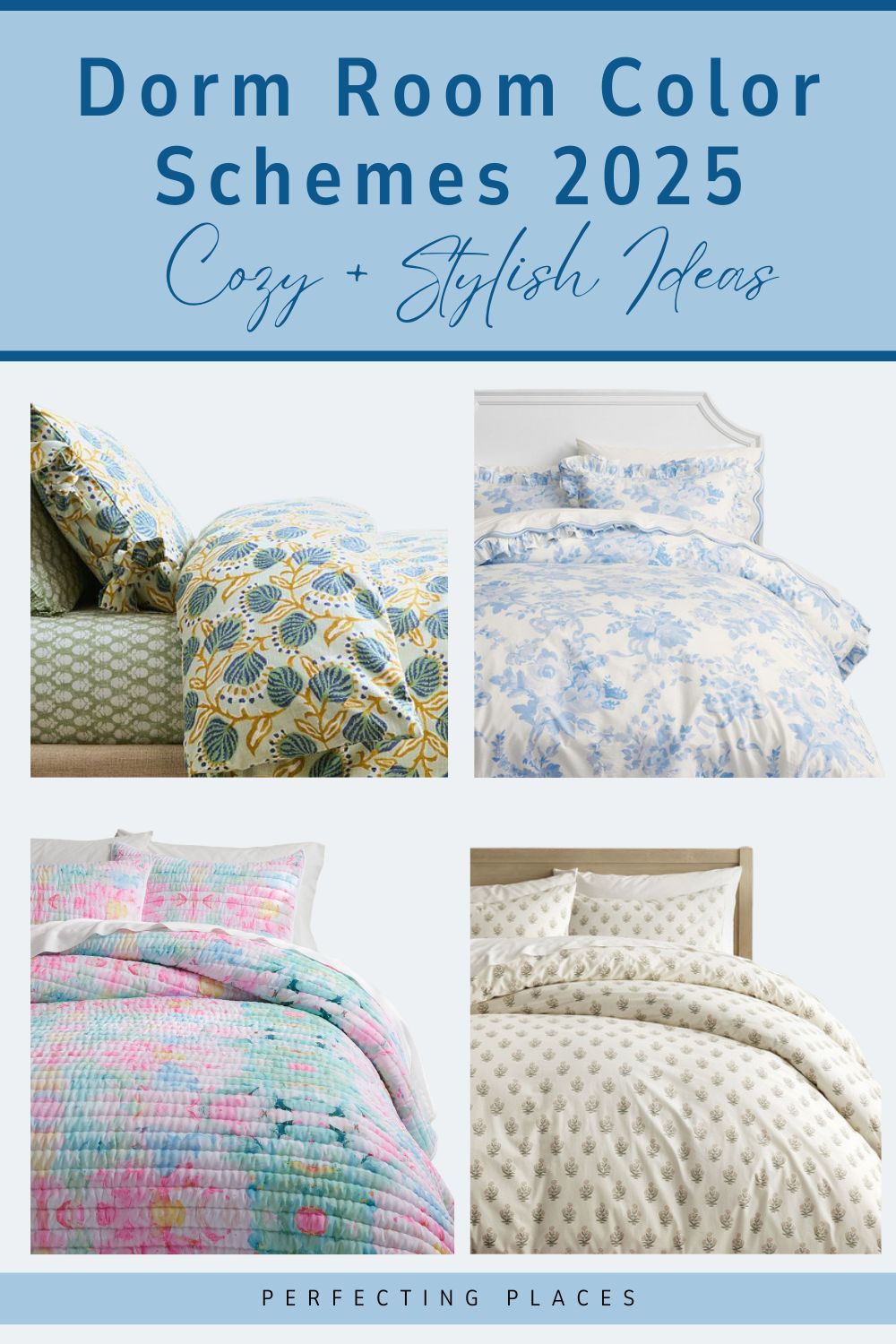 Four beds with different bedding styles—green floral, blue and white toile, pastel plaid, and neutral textured—are displayed under the title "Dorm Room Color Schemes 2025: Cozy + Stylish Ideas" to inspire fresh dorm room color schemes.