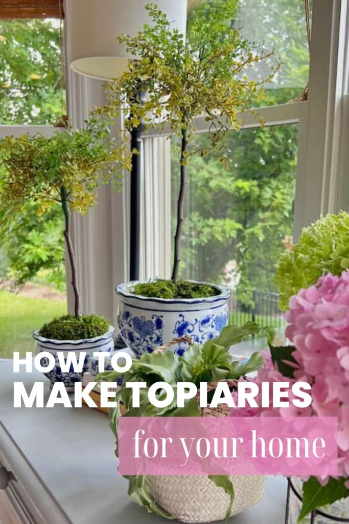 How to decorate with DIY topiaries PIN