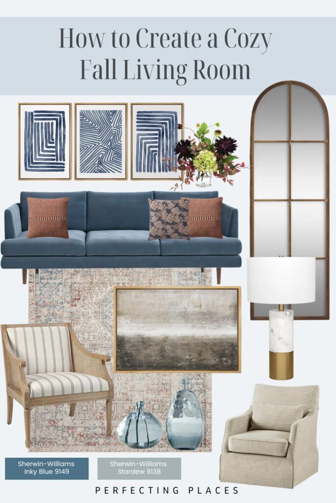 A collage titled "How to Create a Cozy Fall Living Room" features a blue couch with patterned cushions, framed abstract art, a large mirror, a table lamp, a striped armchair, glass vases, and a beige armchair. Cozy living room decor ideas include paint colors Sherwin-Williams Inky Blue 9149 and Stardew 9138.