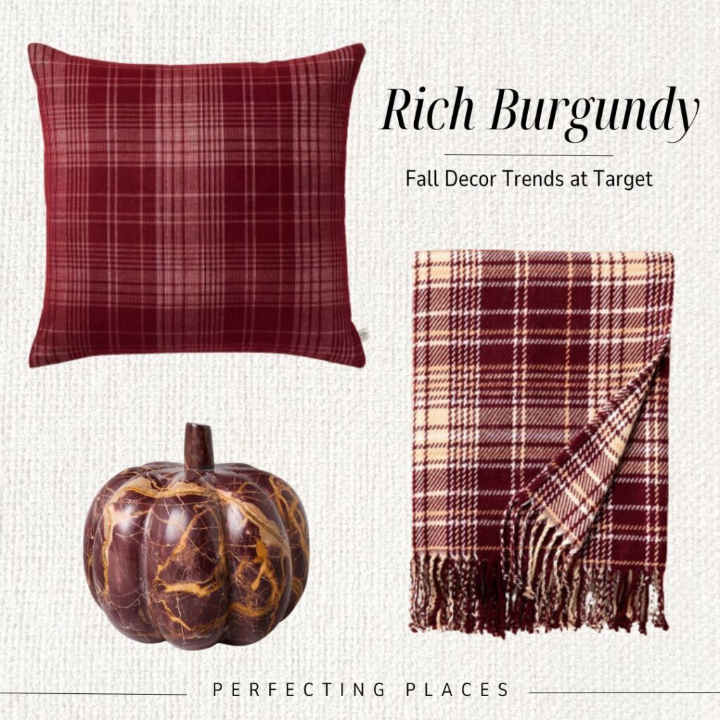 A plaid burgundy throw pillow, a matching plaid throw blanket, and a marbled burgundy pumpkin are displayed against a light background. Text reads "Rich Burgundy Fall Decor Trends at Target" and "Perfecting Places." Discover Affordable 2024 Fall Decorating Trends with Target's stunning home decor.