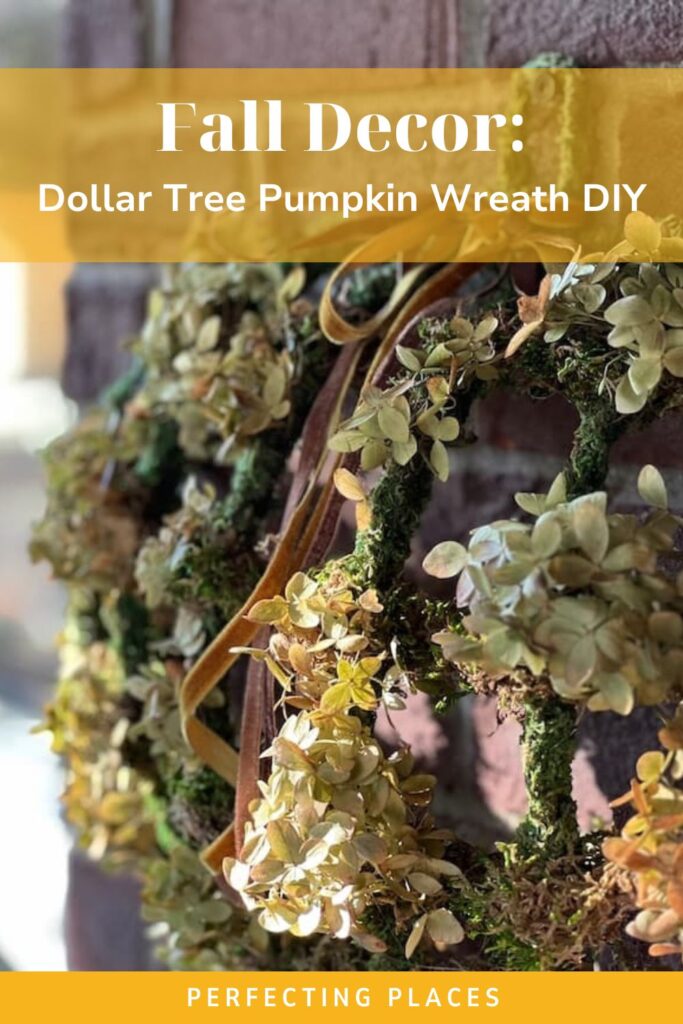 A close-up of a fall-themed pumpkin wreath hanging against a wall. The wreath is made of twigs, dried flowers, and greenery. Text over the image reads "Fall Decor: Dollar Tree Pumpkin Wreath DIY" and "Perfecting Places" on a background of autumn colors.