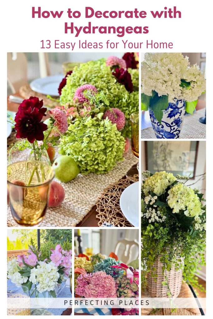 A collage shows hydrangea arrangements in various vases and settings, with mixed flowers on dining tables and baskets, accompanied by the text “How to Decorate with Hydrangeas: 13 Easy Ideas for Your Home.”.